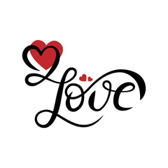 Handwritten inscription LOVE and heart. Happy Valentine's day concept.