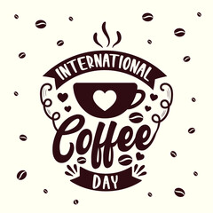 International coffee day. Hand drawn vector logotype with lettering and cappuccino with background.