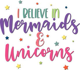 Unicorns & mermaids
