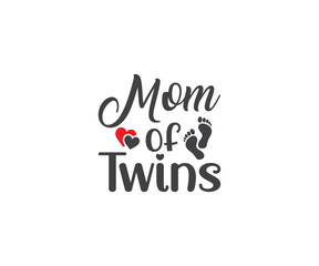 Mom of Twins, Mom of Twins, Twins svg, Family svg, Mom of Twins quotes, Twins svg bundle, Mom of Twins, Twins saying, Twins