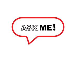 ask me sign on white background