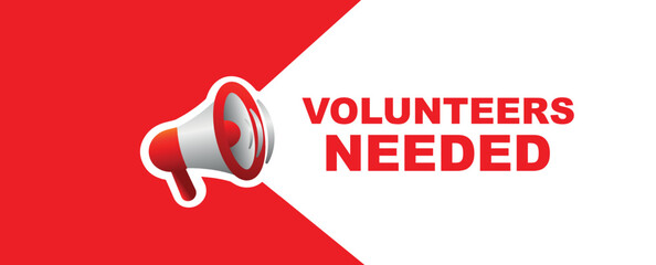 Volunteers needed sign on white background