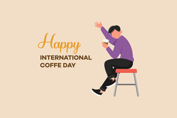 Happy man holding and drink cup of coffee. Happy international coffee day. Greeting vector banner, flyer. International coffee day. Flat vector illustration isolated.