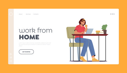 Work from Home Landing Page Template. Relaxed Woman Freelancer Sitting at Desk with Laptop and Coffee Cup