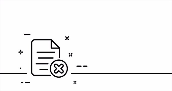 Cross file. Information is not available, error, cancel, reject, spam, Text Document. Data set concept. One line drawing animation. Motion design. Animated technology logo. Video 4K