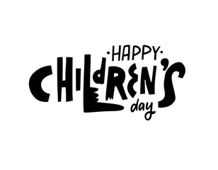 Happy Children's Day. Celebration holiday lettering text. Black color vector illustration.