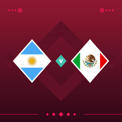 argentina, mexico world football 2022 match versus on red background. vector illustration