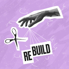 Build or rebuild. Surreal conceptual poster. Human hand offers to make a choice between two words....