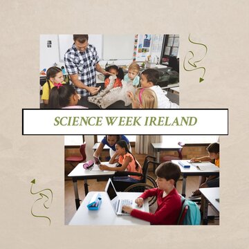 Composition of science week ireland text with diverse schoolchildren and teacher on beige background
