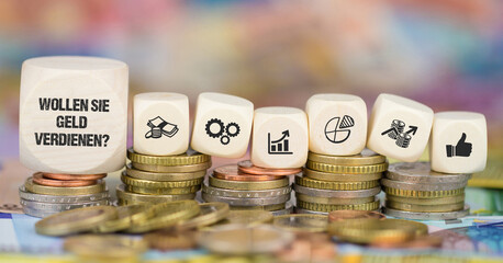 Wollen Sie Geld verdienen?