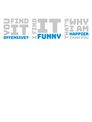 You find it offensive 