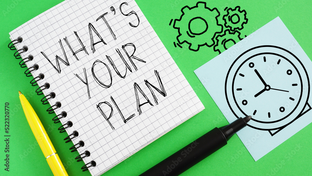 Poster what is your plan is shown using the text
