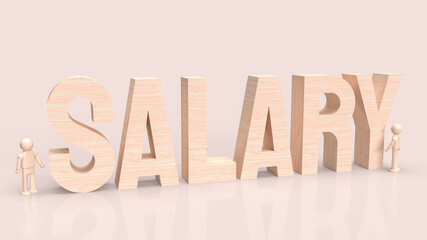 The salary wood text for business concept 3d rendering