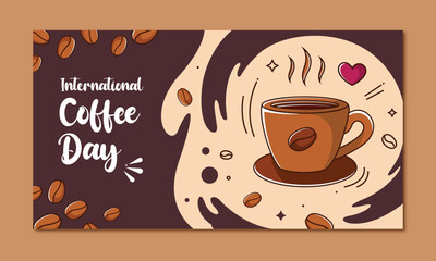 Illustration a cup of coffee on brown color and text International coffee day