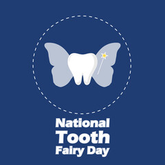 Vector illustration, Teeth using Fairy Wings and Fairy Wand on a blue background. National Tooth Fairy Day. suitable for posters, greeting cards, backgrounds and banners