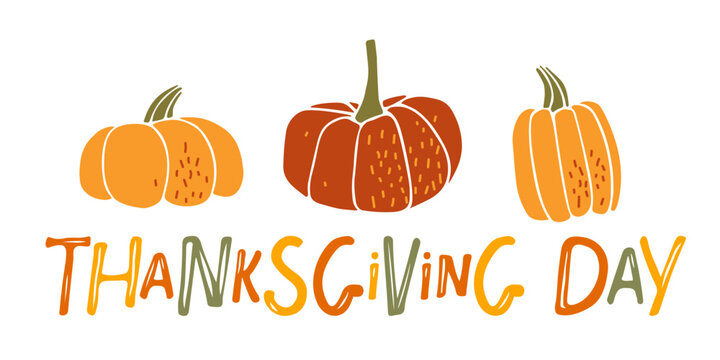 Thanksgiving day Hand drawn lettering with autumn pumpkin. Festive autumn banner, border, Card, invitation, dinner menu. Autumn decorative element with pumpkin. Harvest seasonal vector background