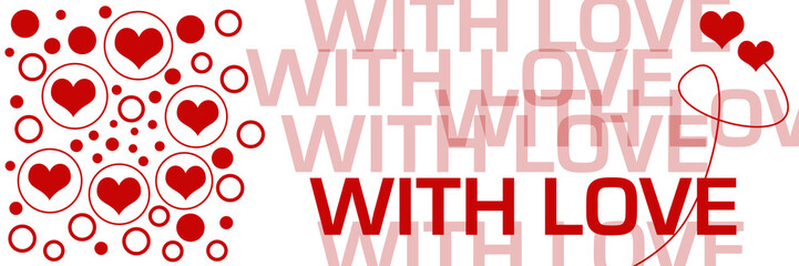 With Love Red Hearts Circles Left Repeating Text Horizontal 