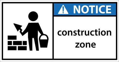 Construction warning sign Use caution when walking through.Sign notice