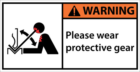 Please wear protective equipment for bending iron.Sign warning
