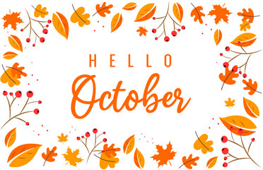 Hello october. Autumn word on white background With leaves. Hand drawn Calligraphy lettering Vector illustration