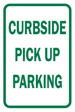 Curbside Pick Up Parking Sign