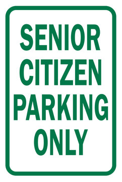 senior citizen parking only sign - hospital parking sign