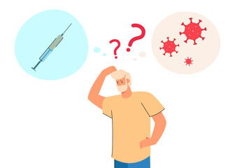 Man thinking about vaccination and coronavirus. Frustrated man making choice flat vector illustration. Medicine, prevention, protection concept for banner, website design or landing web page
