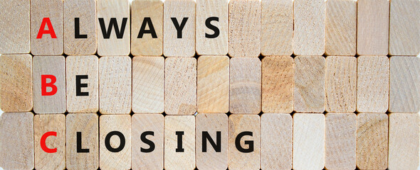 ABC always be closing symbol. Concept words ABC always be closing on wooden blocks on a beautiful wooden background. Business and ABC always be closing concept. Copy space.