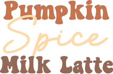 Pumpkin Spice Milk Latte Retro SVG.