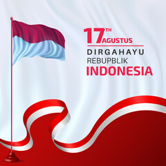 Happy Indonesia Independence day. The Indonesian flag flies on a pole with a wavy white cloth background, decorated with a red and white ribbon with the lettering Dirgahayu Republik Indonesia. 