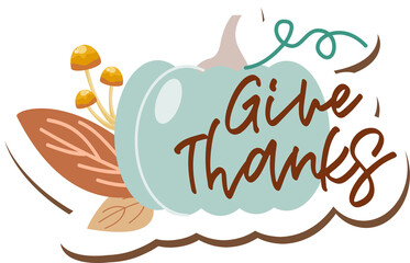 Give Thanks Design for Decorative Element