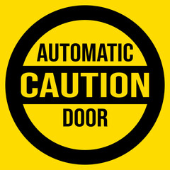 caution automatic door label