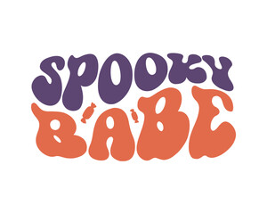 Spooky babe Halloween quote retro wavy 3D typography sublimation SVG on white background
