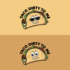 TACOS, TACO Illustration, funny taco, Taco dirty to me, tacos drawing,  tacos character, Italian tacos, American tacos