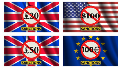 Prohibition of circulation in Russia of British banknotes of 20 and 50 pounds, American 100 dollars and one hundred euros. Wavy flags, sign with sanctions inscription. Set of vector posters