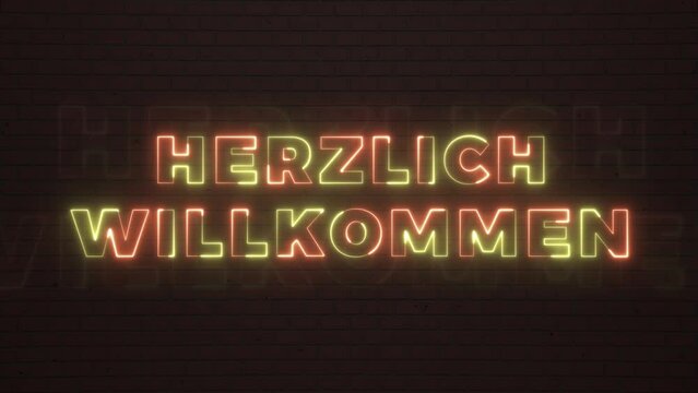 Neon glowing word 'WELCOME (HERZLICH WILLKOMMEN)' in German language on a dark brick wall background. Neon glow text in seamless loop motion graphic
