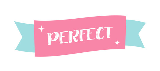 Rerfect ribbon isolated on white illustration with 
inscription perfect school element  pink blue color