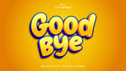 Good Bye Editable text effect font
