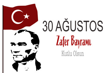 30 Ağustos Zafer Bayrami Kutlu Olsun. Translate: Happy 30 August Victory Day vector. Special Turkish day also known as Turkish Armed Forces Day. Design for social media post, website banner, poster.