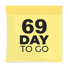 Day to go sign label vector art illustration with fantastic font and nice yellow black color, Number of days left counter.