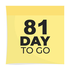 Day to go sign label vector art illustration with fantastic font and nice yellow black color, Number of days left counter.