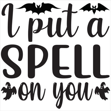 I put a spell on you