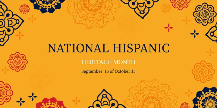 National Hispanic Heritage Month. Vector illustration. Greeting card, banner, flyer and background in vibrant colors.