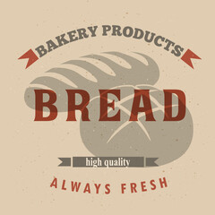 Naklejka premium Bread products label. Template for advertising bakery, bread shop, bakery food