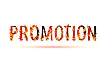 Promotion. Vector burning word. Symbol with flaming fire
