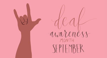 Deaf awareness month september handwritten calligraphy. Human hand showing I love you in sign language - obrazy, fototapety, plakaty