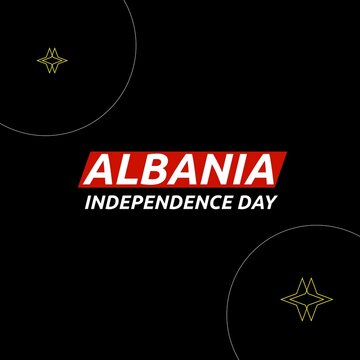 Composition of albania independence day text over stars on black background