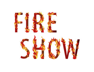 Fototapeta premium FIRE SHOW. Vector burning words.
