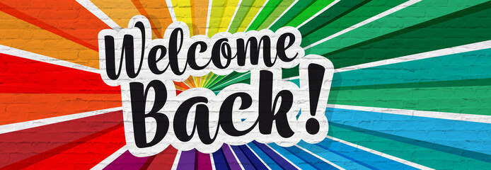 Welcome back