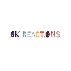 9k reactions vector art illustration celebration sign label with fantastic font. Vector illustration.